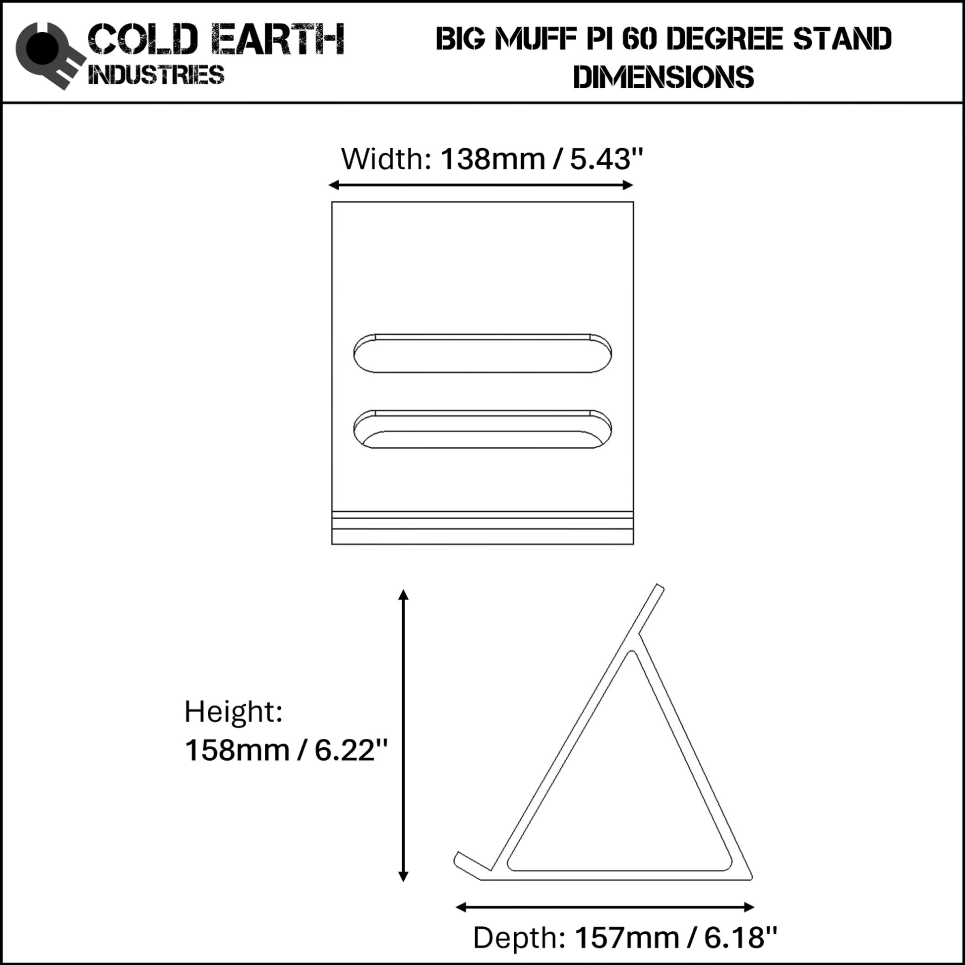 Dimensions of a 3D printed ElectroHarmonix Big Muff Pi Guitar Pedal 60 Degree stand by Cold Earth Industries,  on a white background